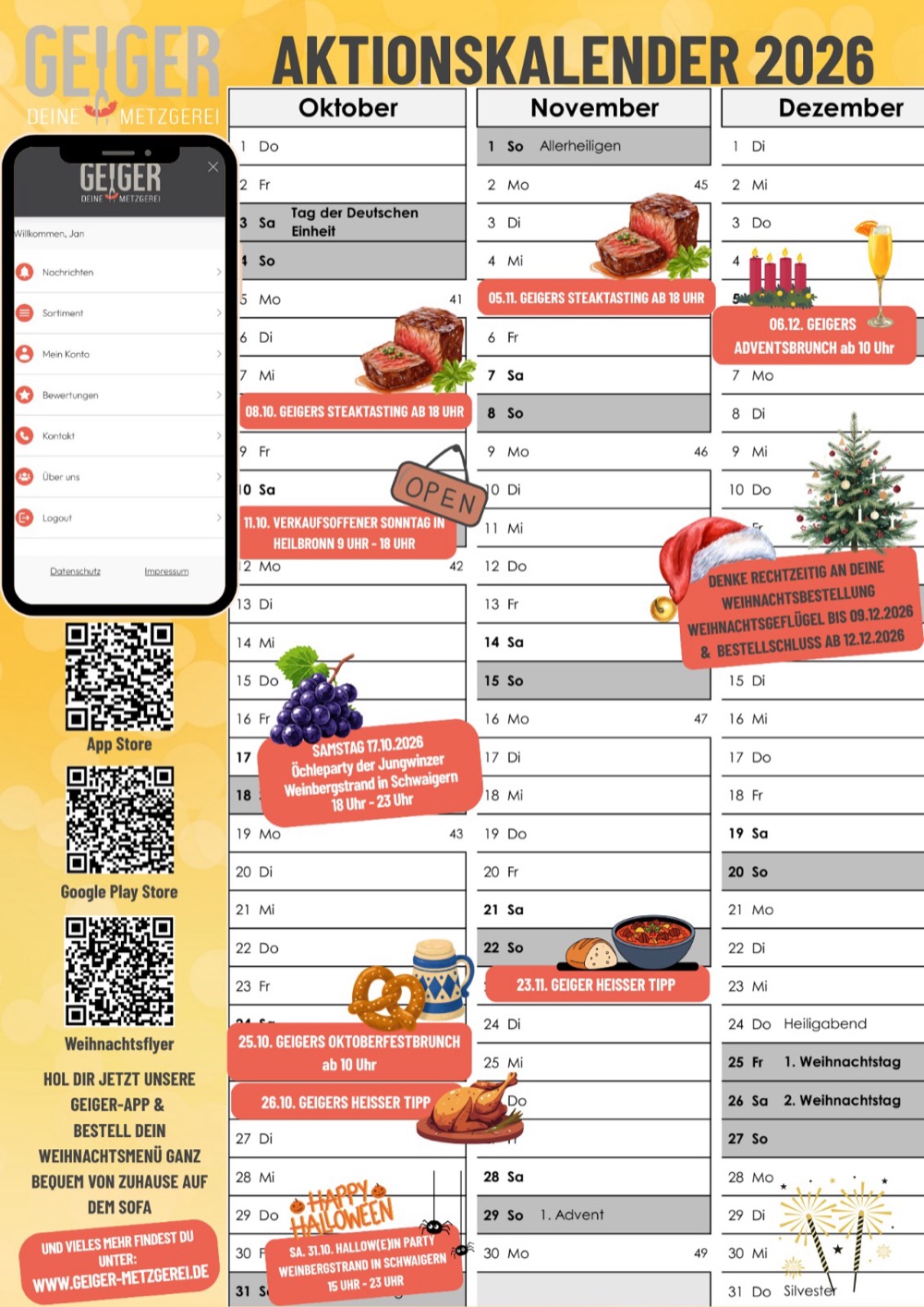 Aktionskalender Oktober bis Dezember 2026: Steaktasting 8.10. und 5.11., verkaufsoffener Sonntag Heilbronn 11.10., Oktoberfestbrunch 25.10., Adventsbrunch 6.12., Weihnachtsbestellung bis 9.12. Geiger-App im App Store und bei Google Play.